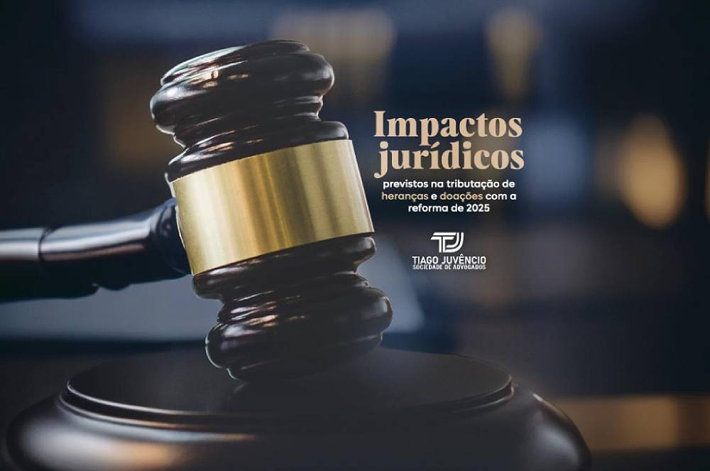 Reforma Tributária e Planejamento Sucessório: o que muda para heranças e doações?